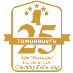 The Mississippi Excellence in Coaching Fellowship